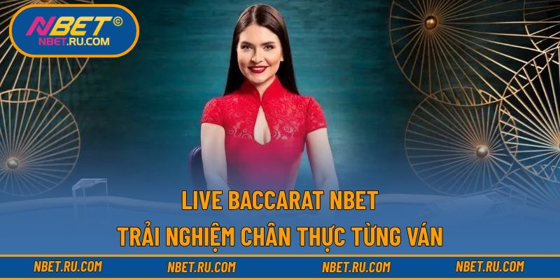 Live baccarat NBET